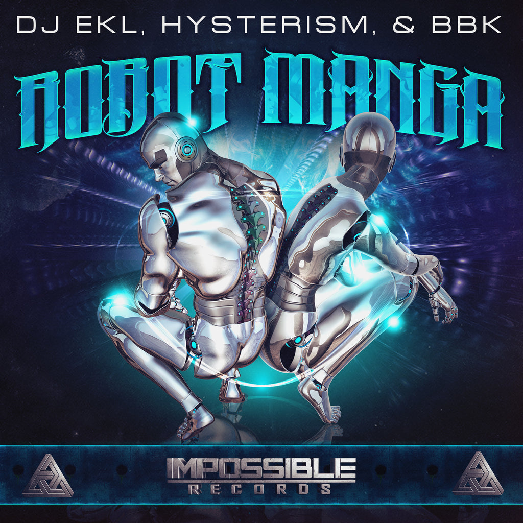 Robot Manga by DJ EKL, Hysterism, BBk