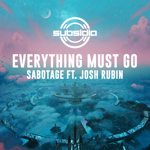 Sabotage - EMGO, KJ Sawka, Alex Rival featuring Josh Rubin