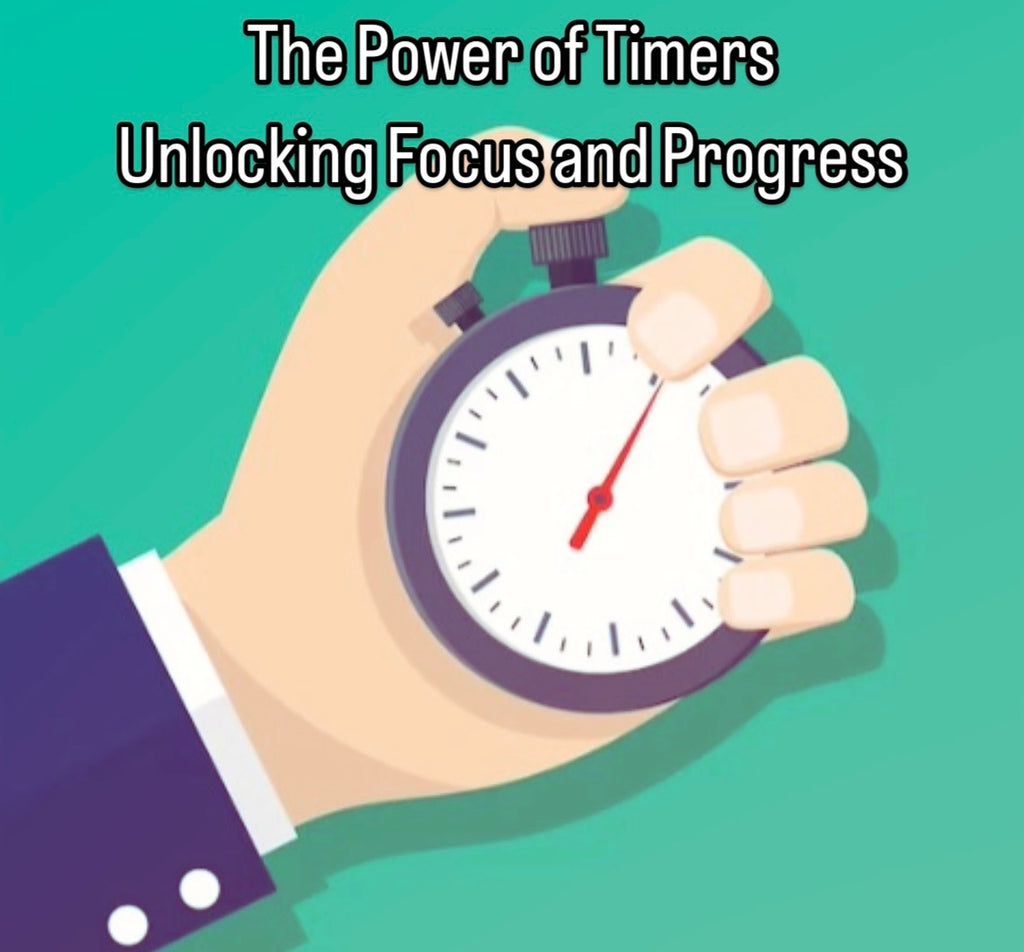 The Power of Timers: Unlocking Focus and Progress